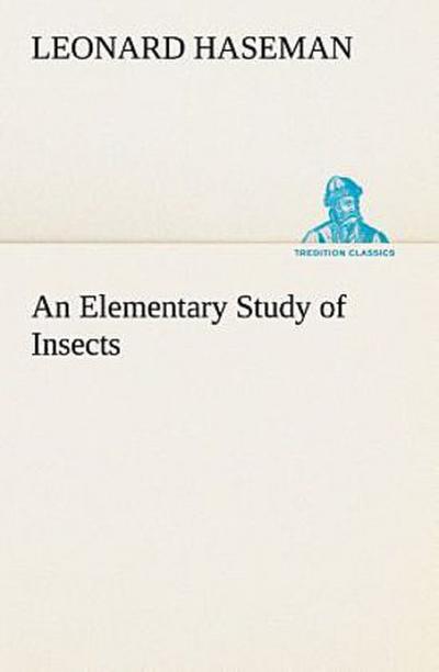 An Elementary Study of Insects