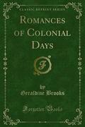 Romances of Colonial Days