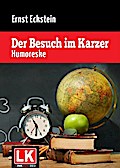 Der Besuch im Karzer