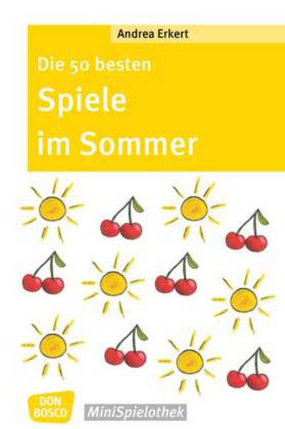 Die 50 besten Spiele im Sommer