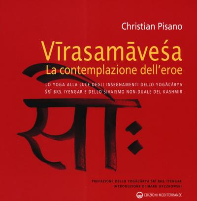 Virasamavesa, la contemplazione dell’eroe