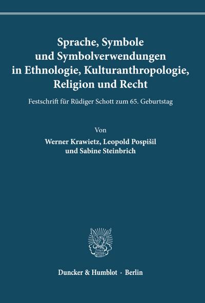 Sprache, Symbole und Symbolverwendungen in Ethnologie, Kulturanthropologie, Religion und Recht.