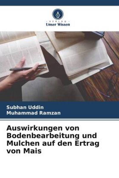 Auswirkungen von Bodenbearbeitung und Mulchen auf den Ertrag von Mais