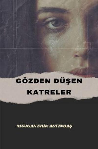 Gözden Düsen Katreler