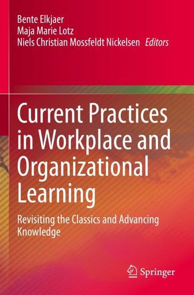 Current Practices in Workplace and Organizational Learning