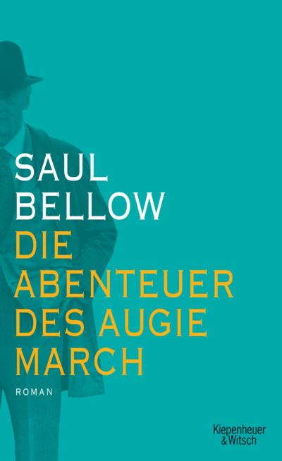 Bellow, S: Abenteuer des Augie March