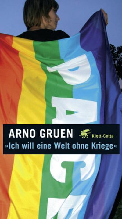 ’Ich will eine Welt ohne Kriege’