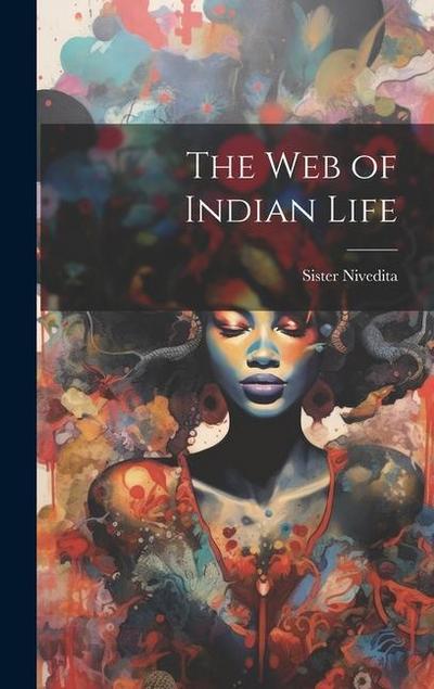 The Web of Indian Life