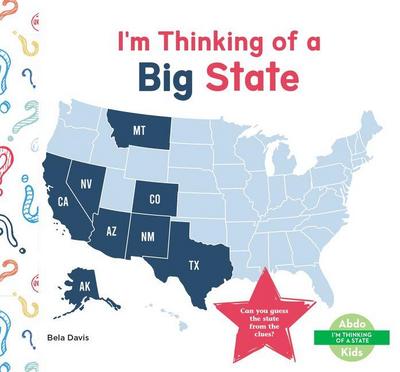 I’m Thinking of a Big State