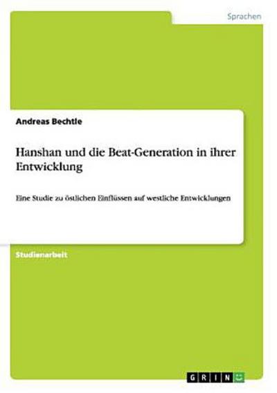 Hanshan und die Beat-Generation in ihrer Entwicklung