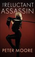 The Reluctant Assassin