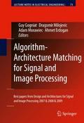 Algorithm-Architecture Matching for Signal and Ima