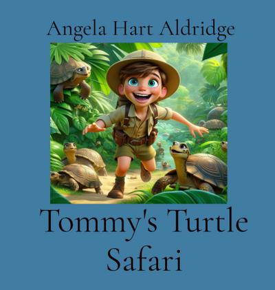 Tommy’s Turtle Safari