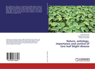 Nature, aetiology, importance and control of taro leaf blight disease