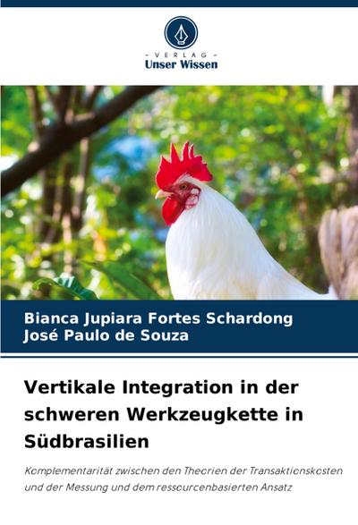 Vertikale Integration in der schweren Werkzeugkette in Südbrasilien
