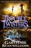 Troubletwisters 4: Missing Presumed Evil