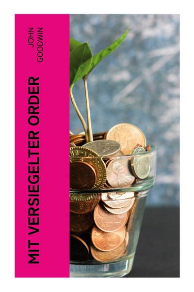 Mit versiegelter Order