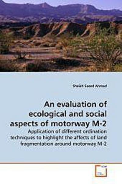 An evaluation of ecological and social aspects of motorway M-2
