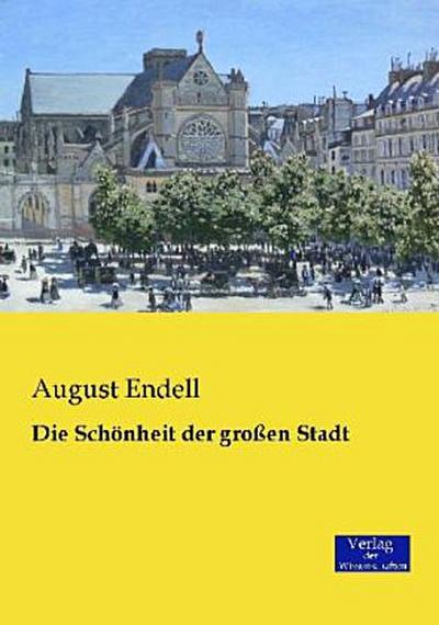 Die Schönheit der großen Stadt