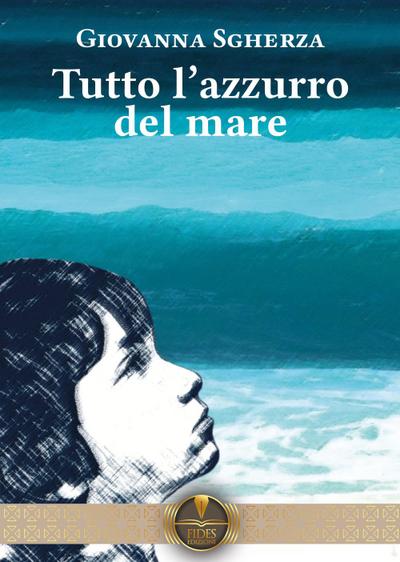 Sgherza, G: Tutto l’azzurro del mare
