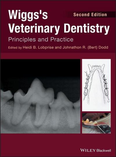 Wiggs’s Veterinary Dentistry