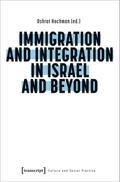 Immigration and Integration in Israel and Beyond