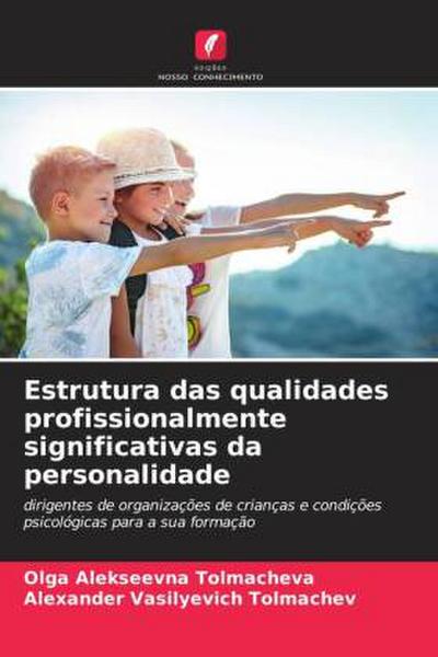 Estrutura das qualidades profissionalmente significativas da personalidade