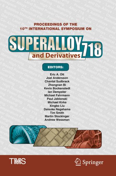 Proceedings of the 10th International Symposium on Superalloy 718 and Derivatives
