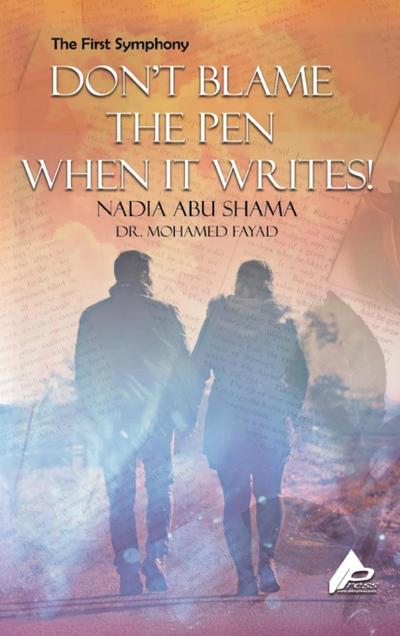 The First Symphony Don’t Blame Not The Pen for Writing