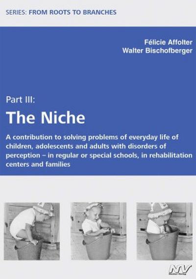 From Roots to Branches - The Niche
