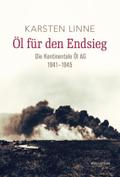 Linne,Öl für den Endsieg