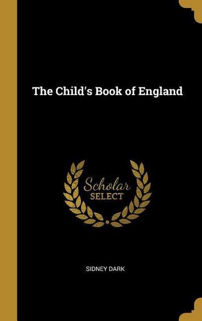 The Child’s Book of England