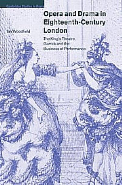 Opera and Drama in Eighteenth-Century London