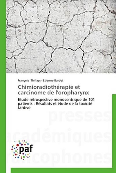 Chimioradiothérapie et carcinome de l’oropharynx