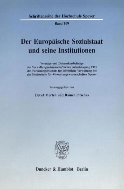 Der Europäische Sozialstaat und seine Institutionen.