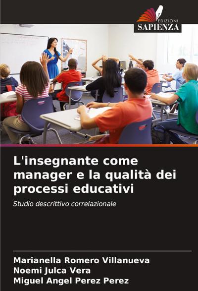 L’insegnante come manager e la qualità dei processi educativi