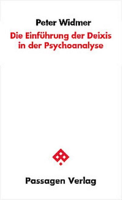 Einführung der Deixis in die Psychoanalyse