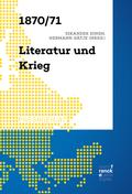 1870/71 - Literatur und Krieg