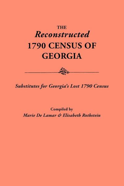 Reconstructed 1790 Census of Georgia
