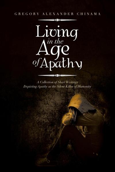 Living in the Age of Apathy