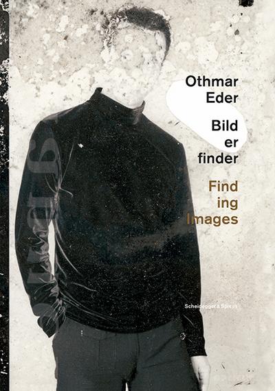 Baumhoff, K: Othmar Eder - Bilderfinder