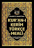 Kurani Kerim Türkçe Meali: Elmalili M. Hamdi Yazir