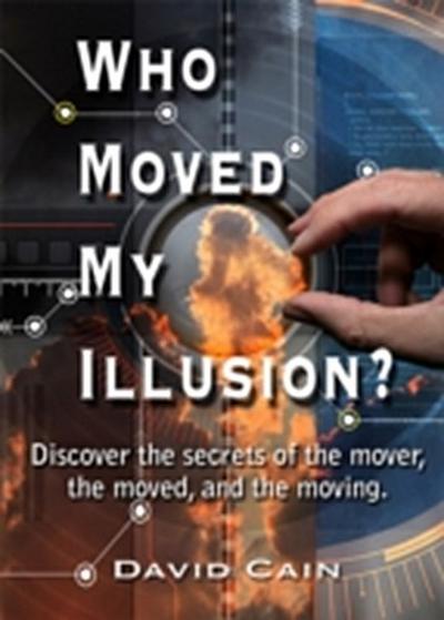 Who Moved My Illusion?