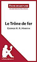 Le Trône de fer de George R. R. Martin (Fiche de lecture)
