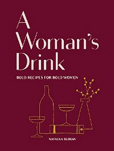 A Woman’s Drink
