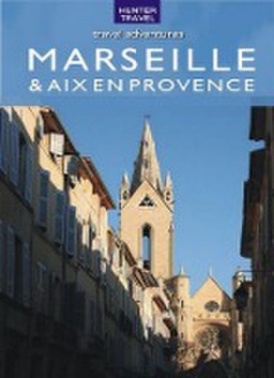 Marseille & Aix en Provence Travel Adventures