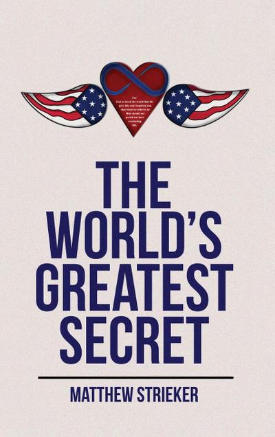 The World’s Greatest Secret