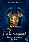 Bartimäus - Das Auge des Golem (Die BARTIMÄUS-Reih ...