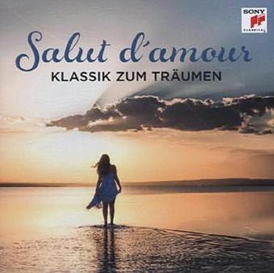 Salut d’amour - Klassik zum Träumen, 1 Audio-CD