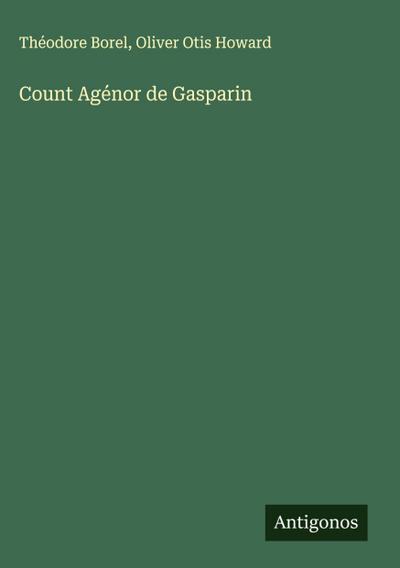 Count Agénor de Gasparin